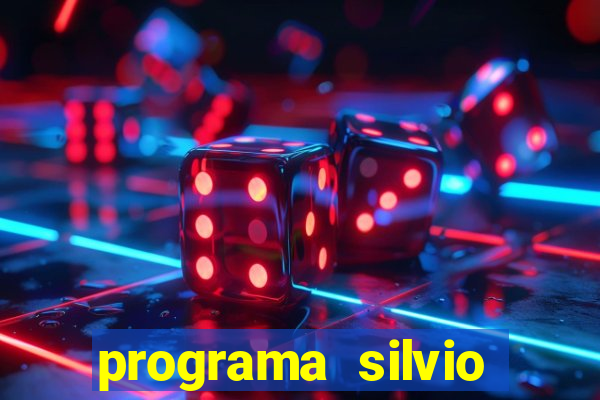 programa silvio santos de hoje foi gravado quando